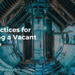 Best Practices for Managing a Vacant Property
