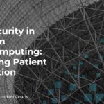 Data Security in Quantum Supercomputing: Protecting Patient Information