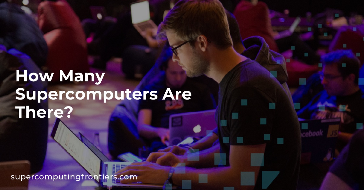 How Many Supercomputers Are There?