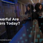 How Powerful Are Computers Today?