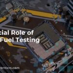 The Crucial Role of Regular Fuel Testing